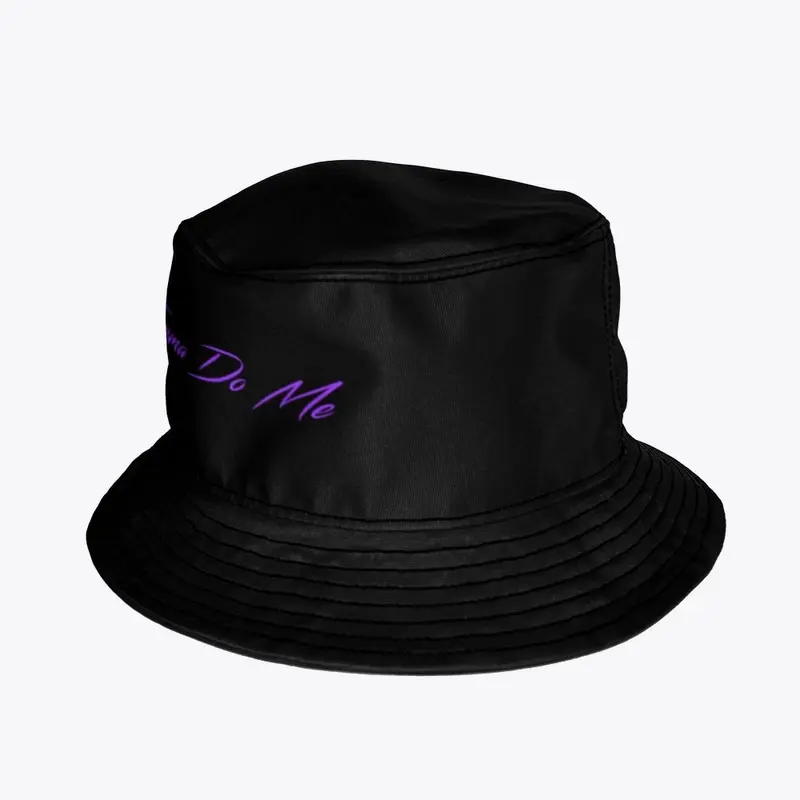 "Imma Do Me" Black/Purple Bucket Hat